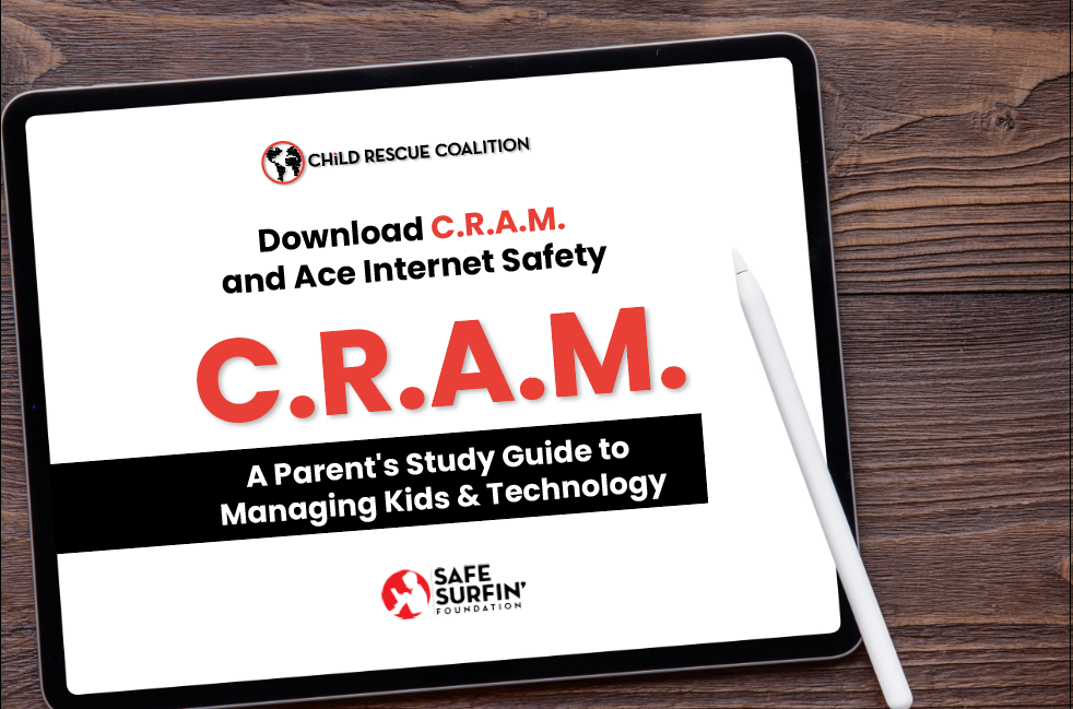 Child Rescue Coalition is working with Safe Surfin' to present C.R.A.M. a comprensive guide for parents on internet safety and technology! 
